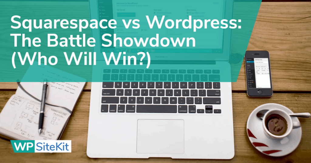 Squarespace vs Wordpress