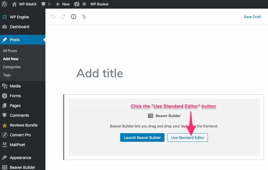 Click the "Use Standard Editor" button in the Beaver Builder box